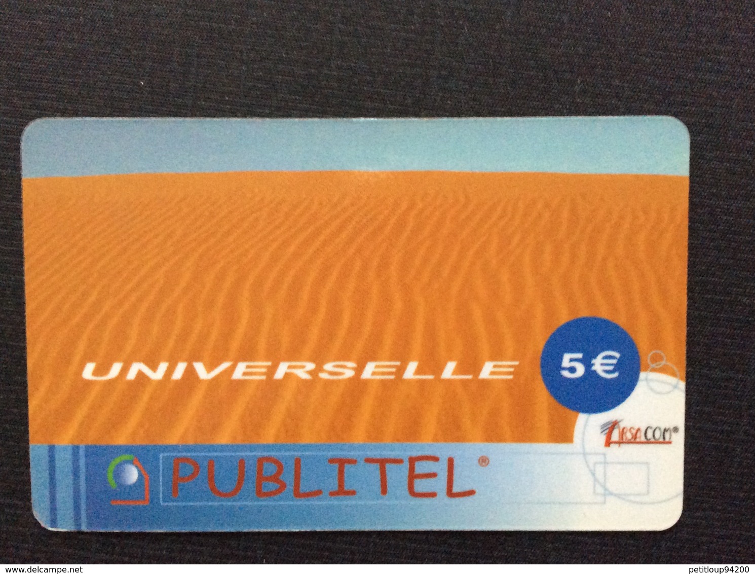 CARTE PRÉPAYÉE  PUBLITEL  *5€  Universelle   9240 - Autres & Non Classés