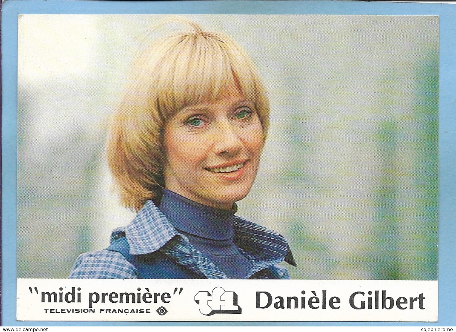 Danièle Gilbert (née à Chamalières 63) Présentatrice De "Midi Première" Sur TF1 - 2 Scans - Femmes Célèbres