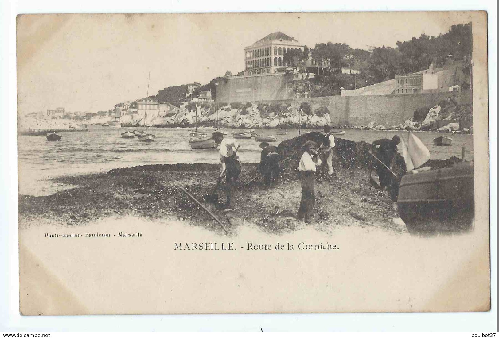 MARSEILLE : Route De La Corniche - édition Baudouin - Précurseur - Pêcheurs D'algues - Unclassified