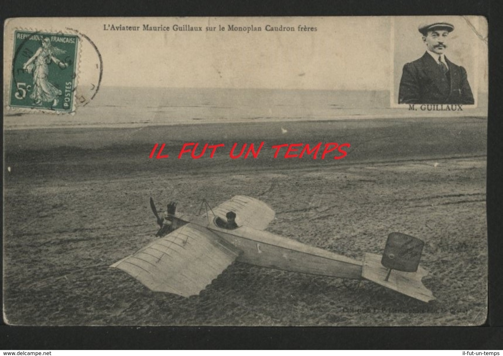 Aviateur Maurice GUILLAUX Sur Le Monoplan Caudron Frères - Aviateurs