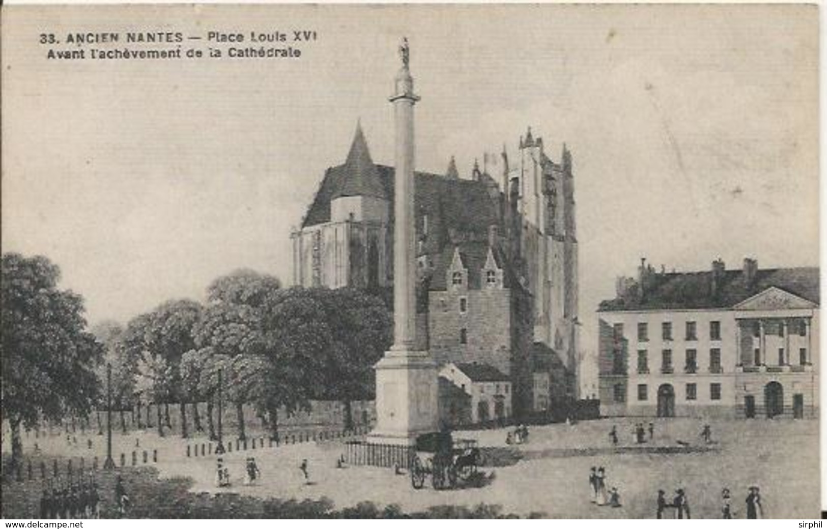 Carte Postale Ancienne De Nantes La Place Louis XVI Avant L'achevement De La Cathedrale - Nantes