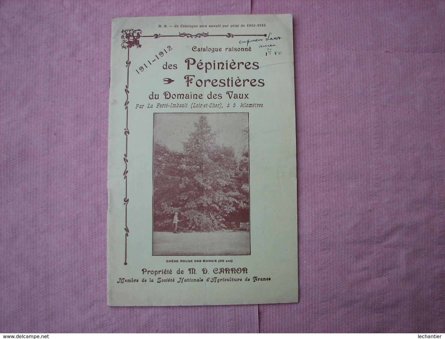 Catalogue 1911-1912 PEPINIERES  FORESTIERES Du DOMAINE Des VAUX (La Ferté-Imbault Loir Et Cher T.B.E. - Autres & Non Classés