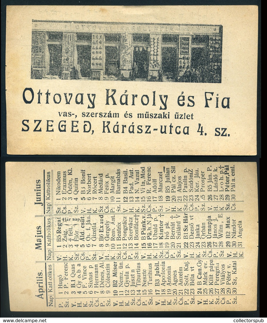 SZÁMOLÓ CÉDULA 1910-20. Cca. Szeged , Ottovay , Hátoldalon Naptárral!  /  Vintage Adv. Graphics BAR TAB Ca 1910-20 Calen - Non Classés