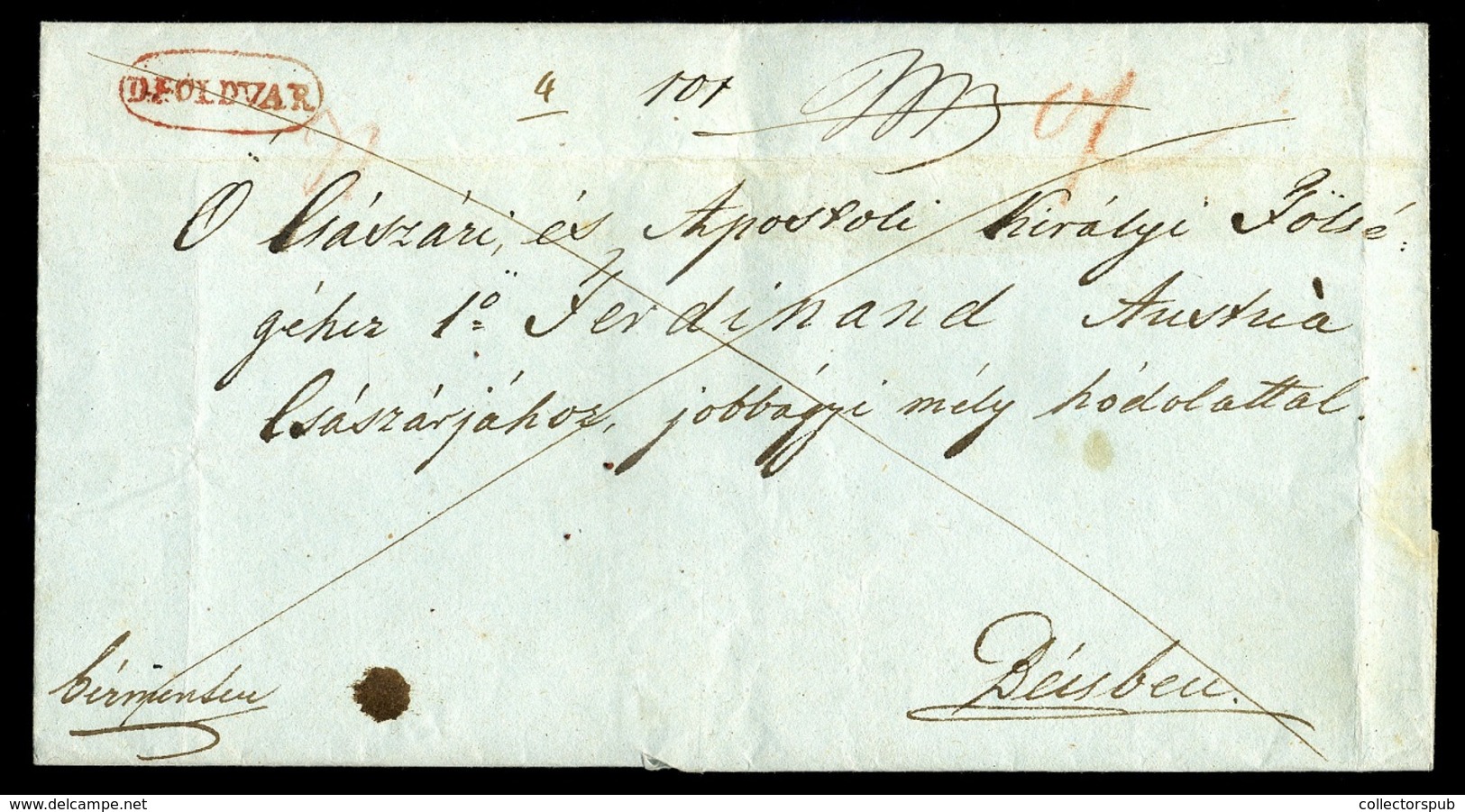 DUNAFÖLDVÁR 1848.08. Levél, Piros "D.FÖLDVAR" Bélyegzéssel Bécsbe Küldve, Ferdinánd Császárnak Címezve - ...-1867 Prephilately