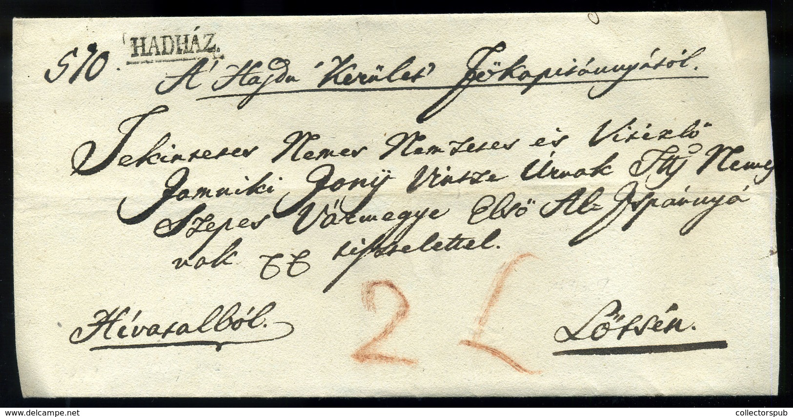 HADHÁZ 1839. Szép Ex Offo Levél Lőcsére Küldve - ...-1867 Prephilately