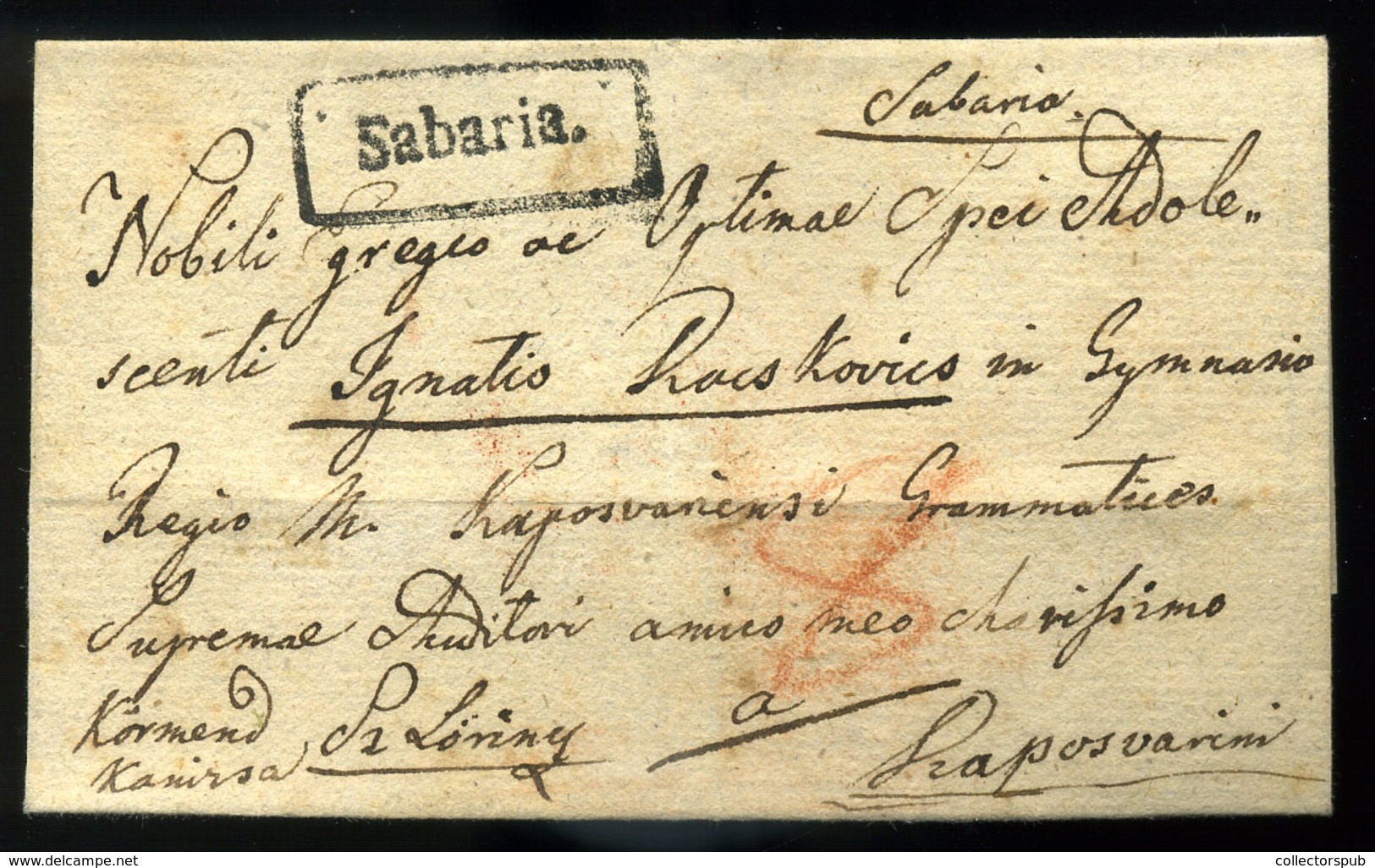 SZOMBATHELY 1827. Szép Portós Levél "SABARIA" Kaposvárra Küldve - ...-1867 Prefilatelia
