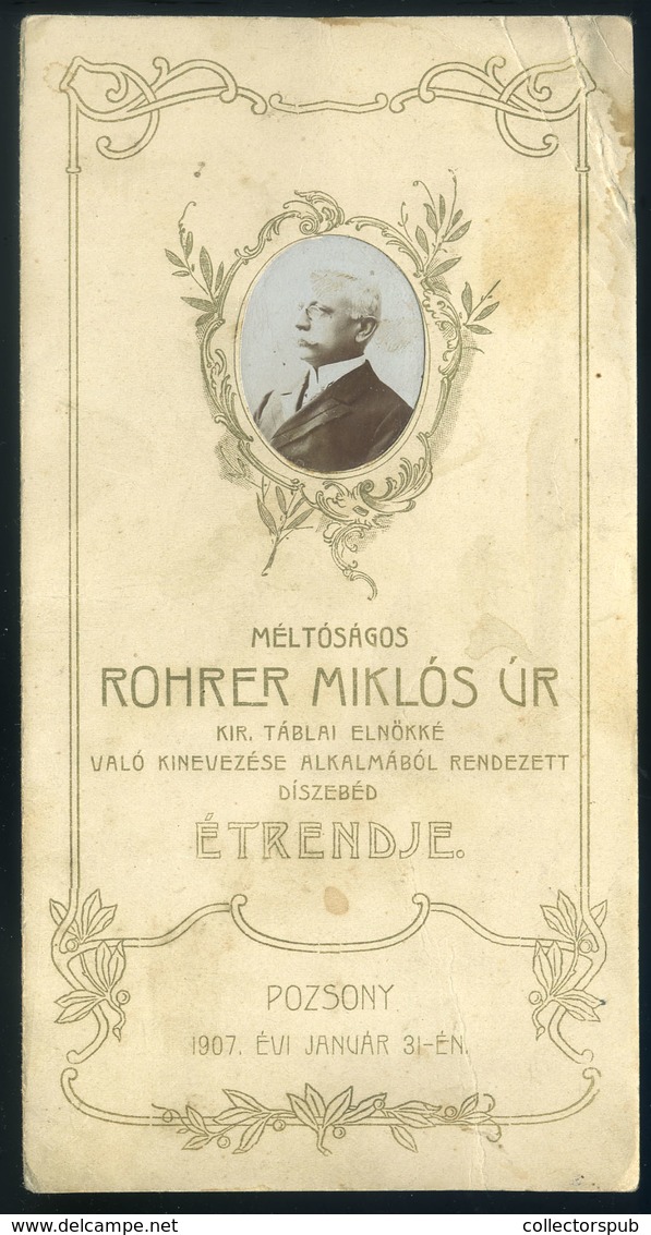 MENÜKÁRTYA  1907. Pozsony, Rohrer Miklós Tiszteletére - Ohne Zuordnung