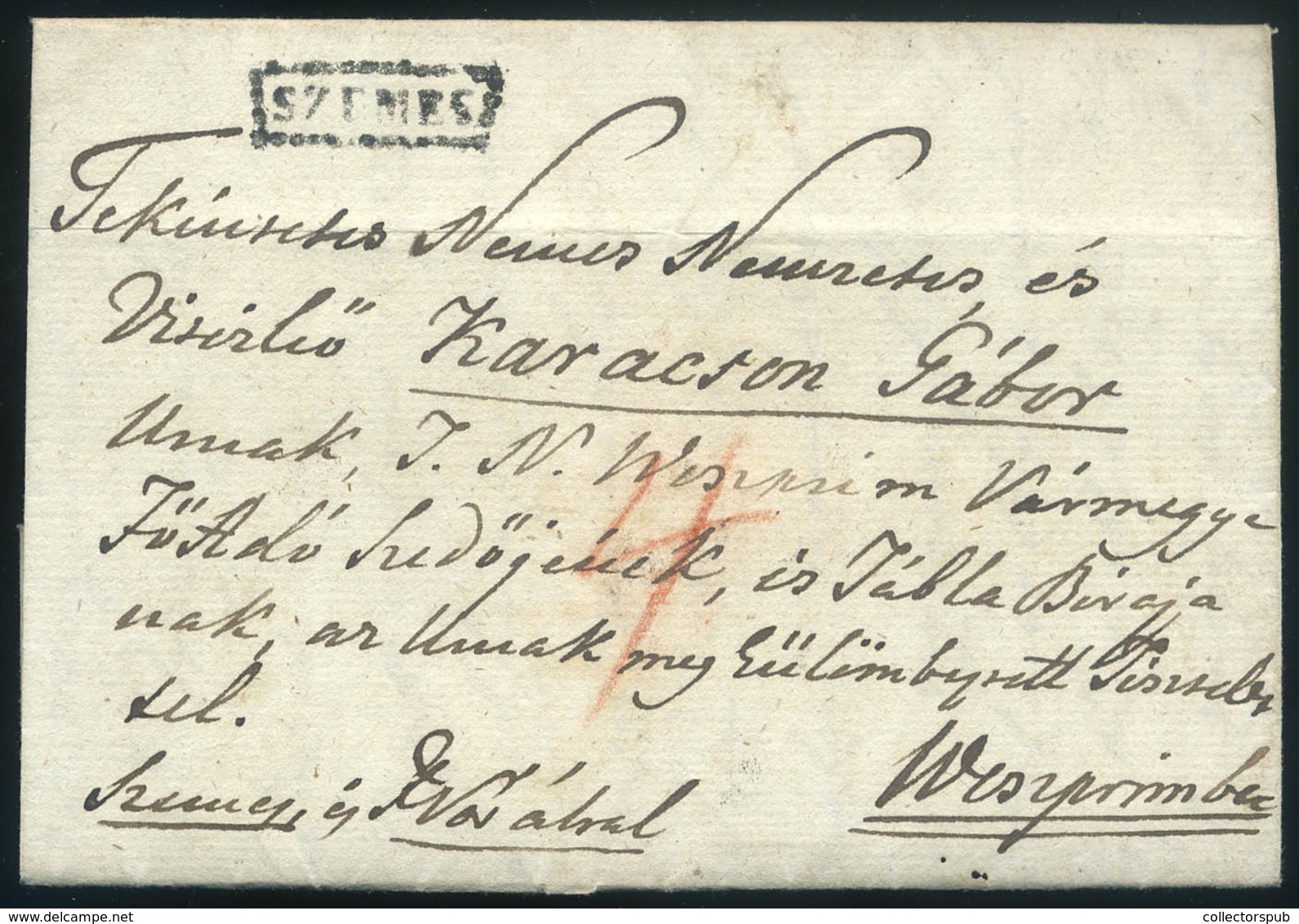 SZEMES 1832. Portós Levél, Tartalommal Veszprémbe Küldve - ...-1867 Prephilately