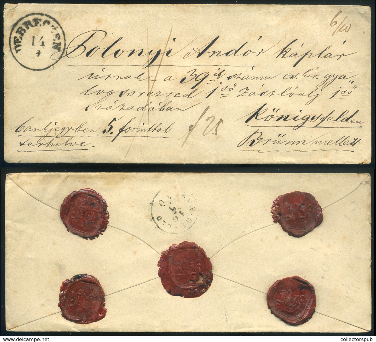 DEBRECEN 1870. Dekoratív értéklevél Königsfeldbe Küldve, Magyar Cs.kir. Gyalogezredhez. Szép! - Used Stamps