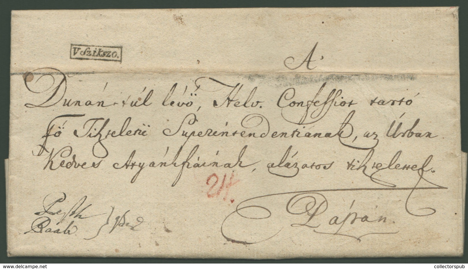 SZIKSZÓ 1803. Szép Portós Levél Tartalommal "V,SZIKSZO" Pápára Küldve - ...-1867 Prephilately