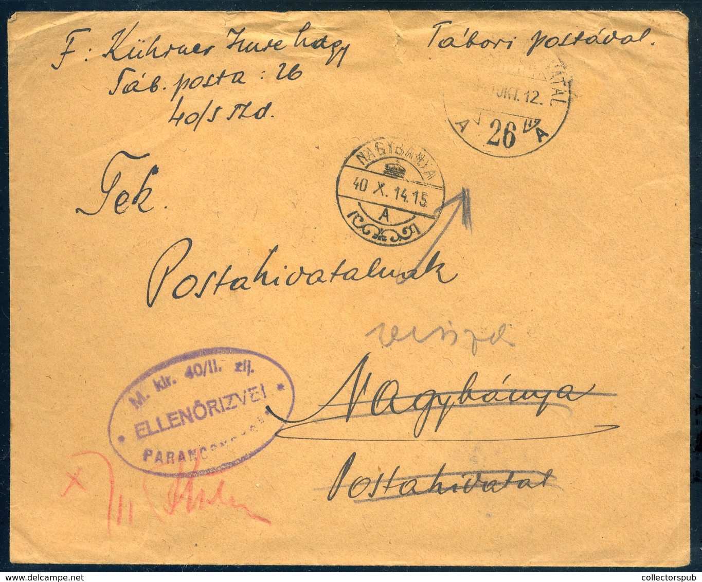 II. VH ERDÉLY TÉTEL 1940. 6db érdekes Tábori Postáról Visszaküldött Levél.Érdekes Tétel! - Storia Postale