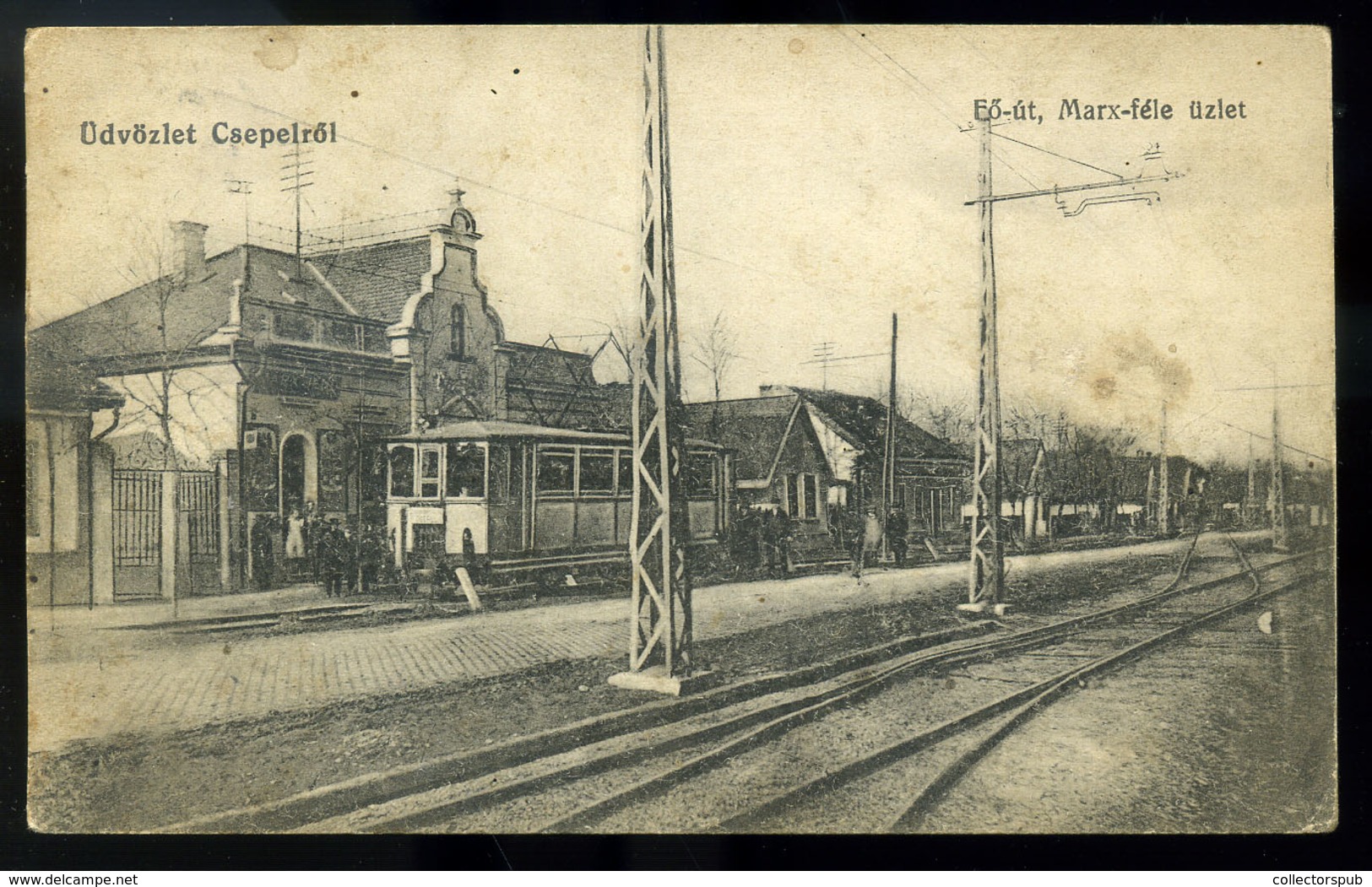 CSEPEL 1916.  Fő út, Marx Jenő üzlete, Villamos, Régi Képeslap  /  Jenő Marx's Store Tram Vintage Pic. P.card - Hungary