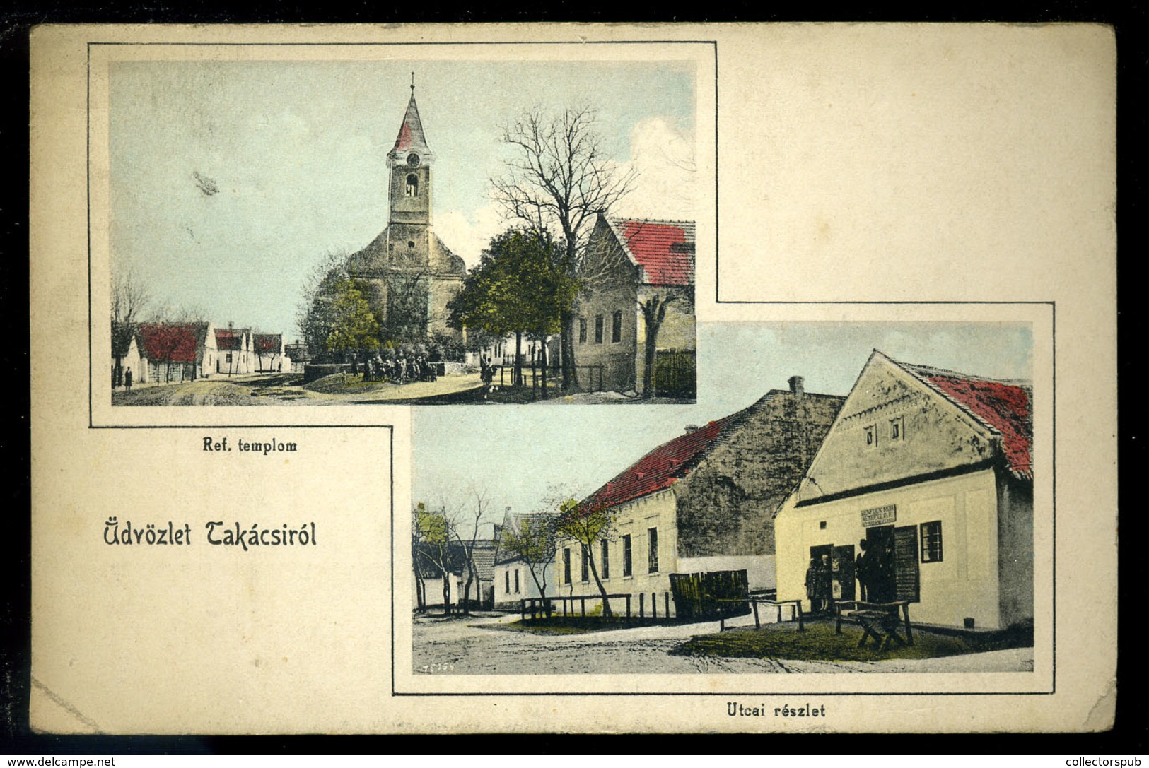 TAKÁCSI 1928.  Régi Képeslap  /  Vintage Pic. P.card - Ungheria