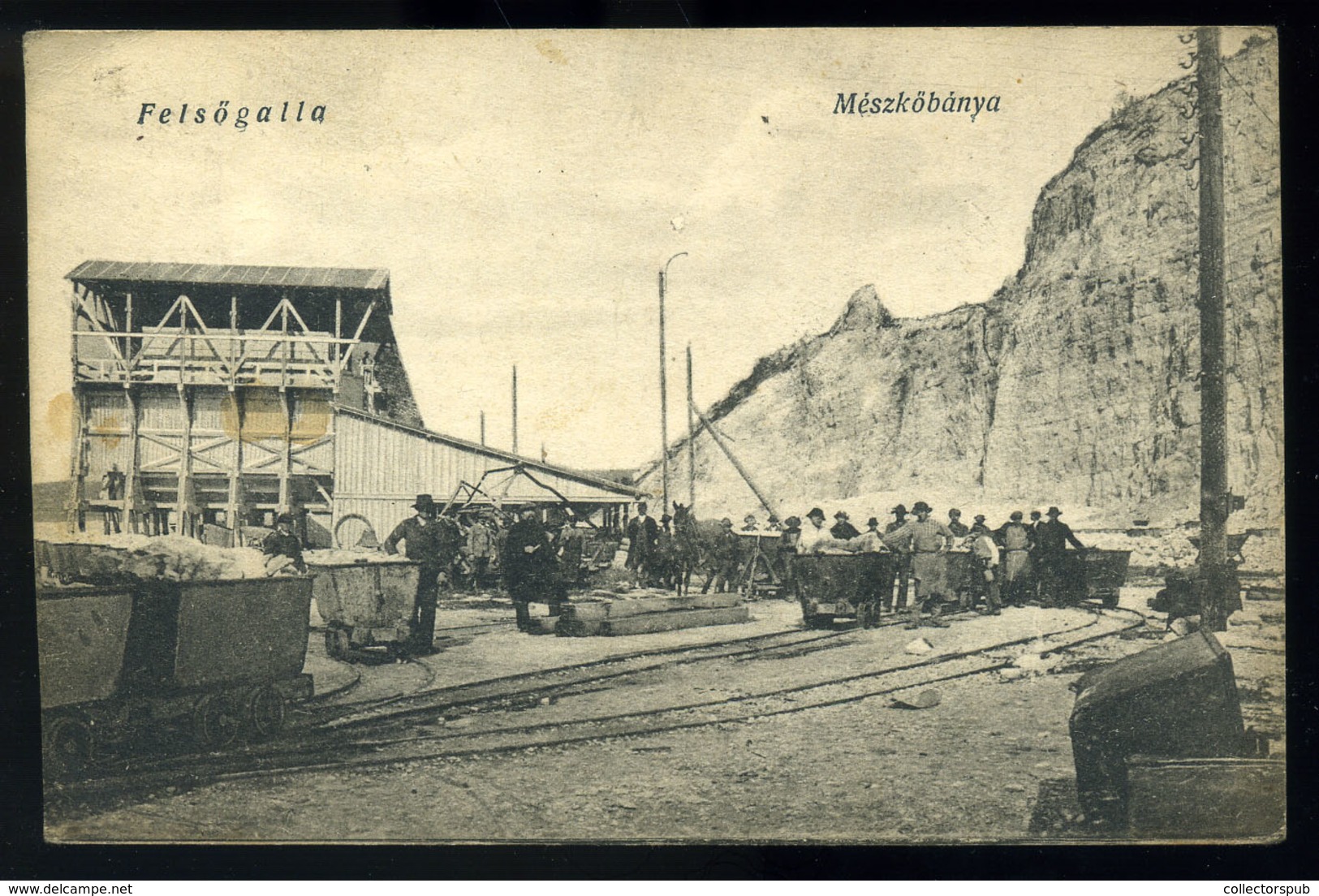 FELSŐGALLA Mészkőbánya, Régi Képeslap  /  Limestone Mine Vintage Pic. P.card - Hongrie