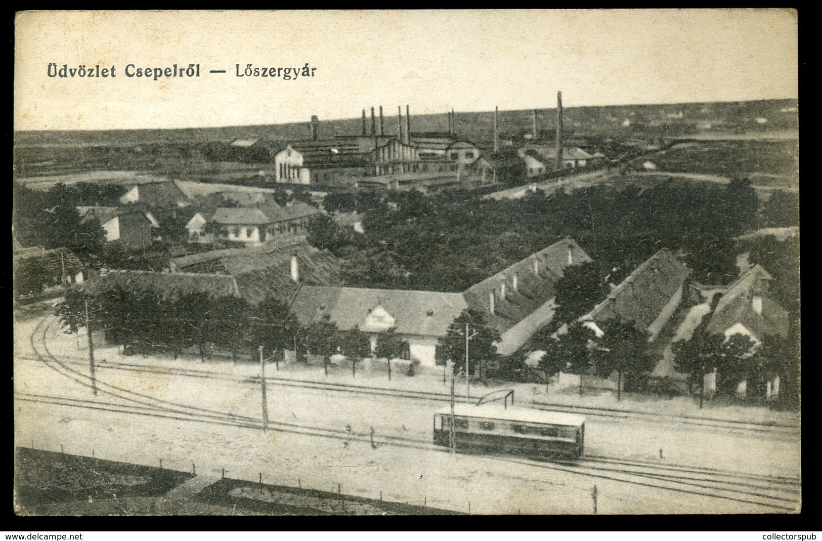 CSEPEL 1916. Lőszergyár , Villamos Régi Képeslap  /  Weapons Factory Tram Vintage Pic. P.card - Hongrie