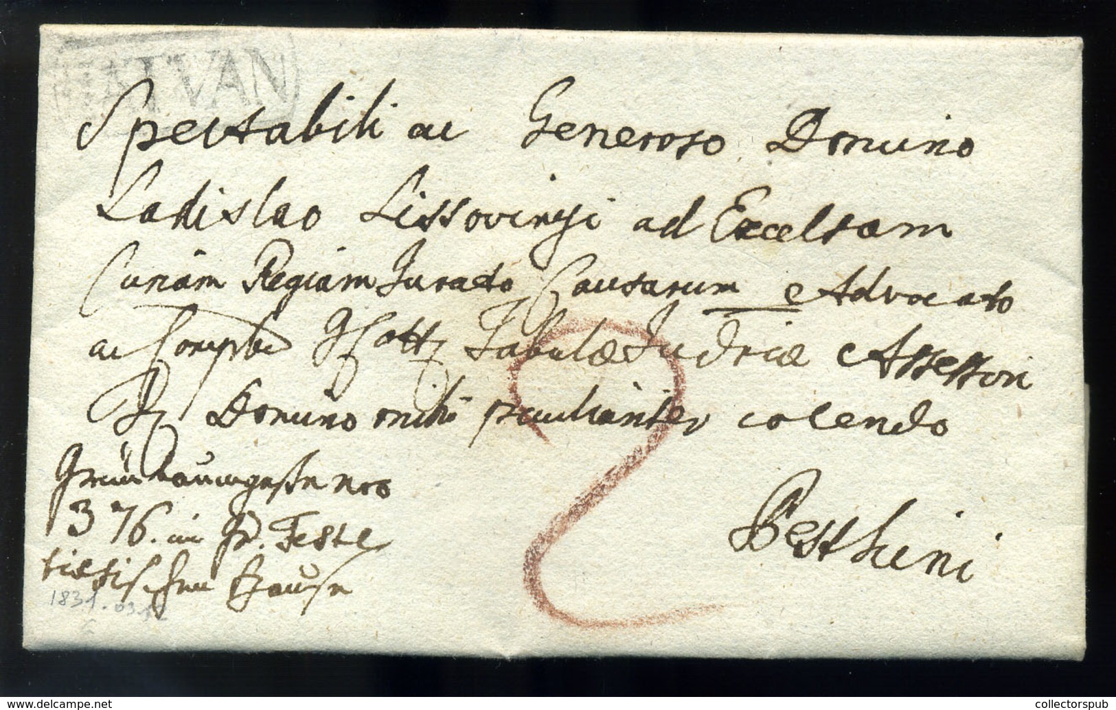 HATVAN 1831. Vanyarcon Megírt, Szép Magyar Nyelvű Portós Levél Pestre Küldve. Gróf Dessewffy Imre Levele. - ...-1867 Prephilately