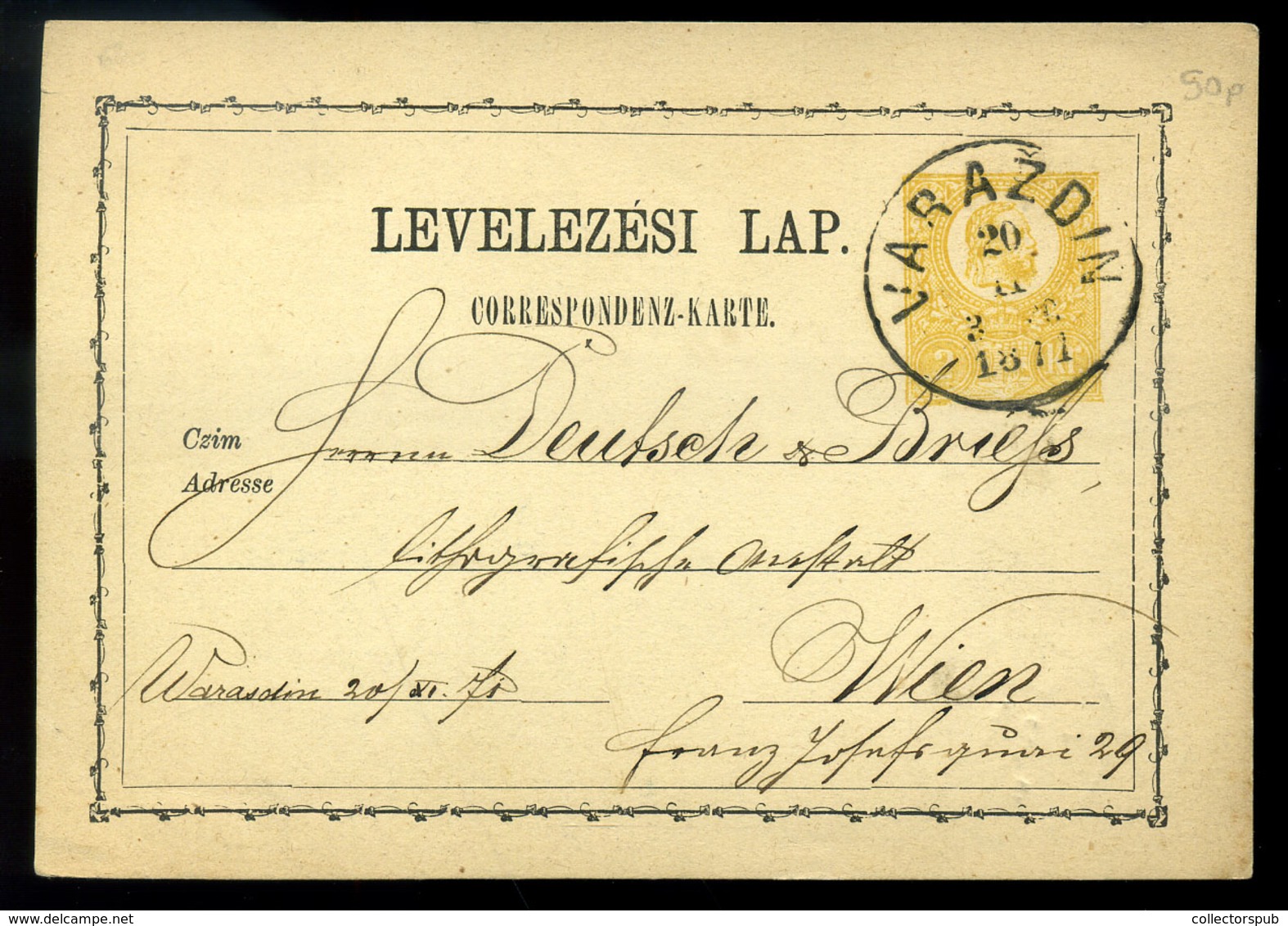 VARAZDIN 1871. Díjjegyes Levlap, Szép Bélyegzéssel Bécsbe Küldve  /  Stationery P.card Nice Pmk To Vienna - Croatia
