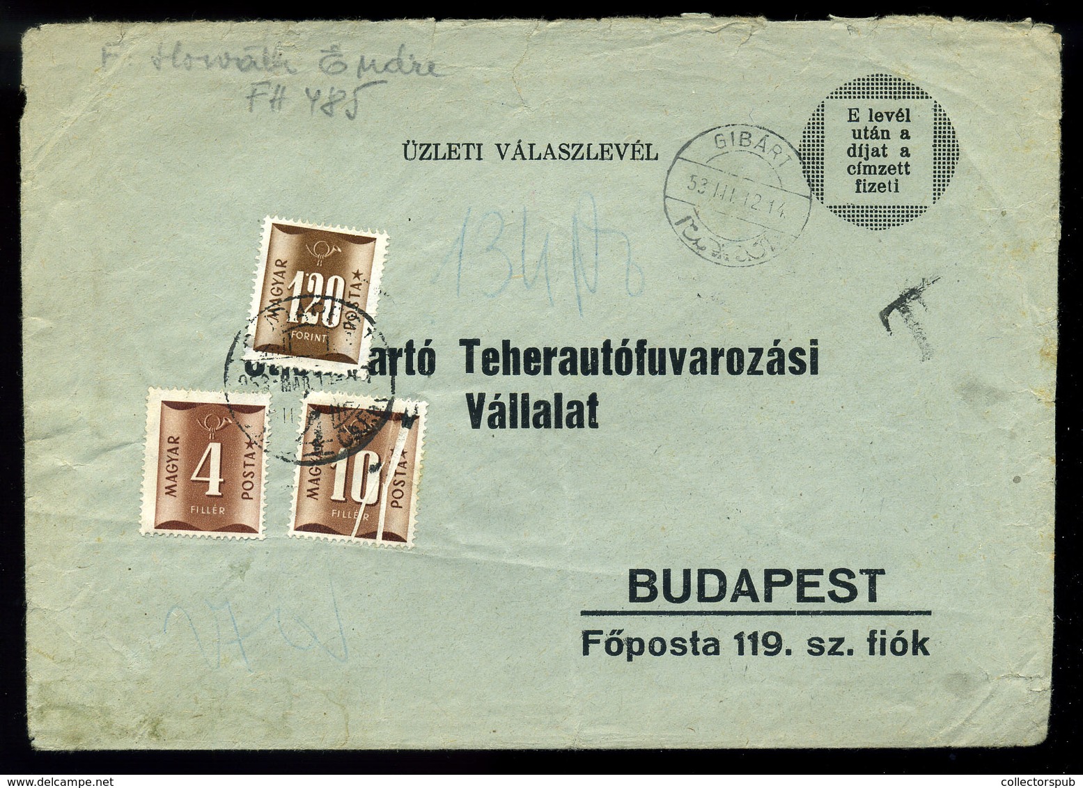 GIBÁRT 1953. Üzleti Válaszlevél, Három Címletű , Ritka Portózással( 10f Dekoratív Papírráncokkal!) - Port Dû (Taxe)