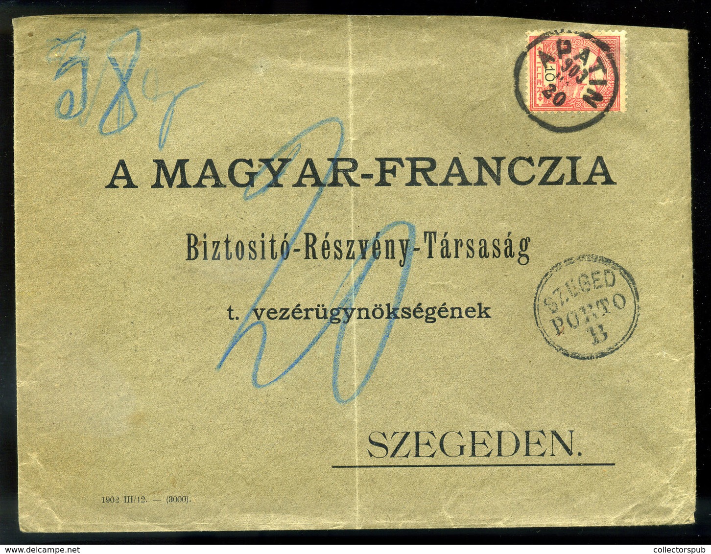 APATIN 1903. Céges Levél Szegedre Küldve "Szeged Porto B" Bélyegzéssel - Gebraucht