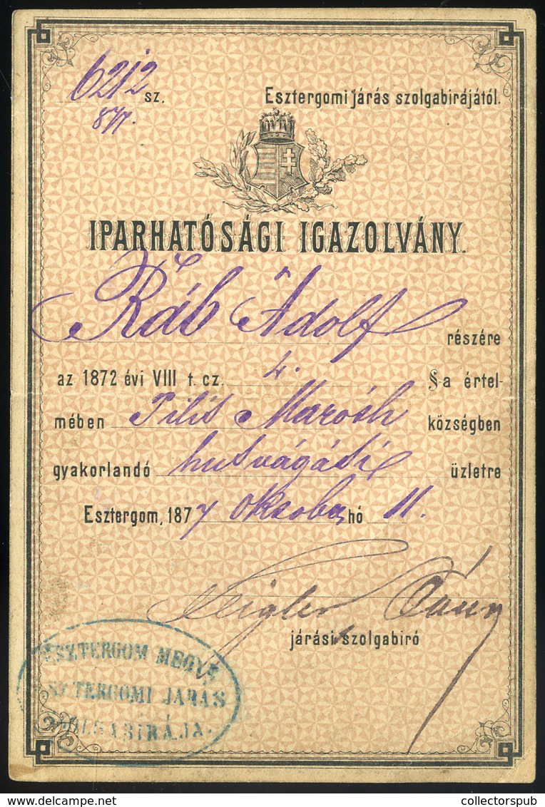 ESZTERGOM 1877. Iparhatósági Igazolvány , Ráb Adolf Hentes Részére - Unclassified