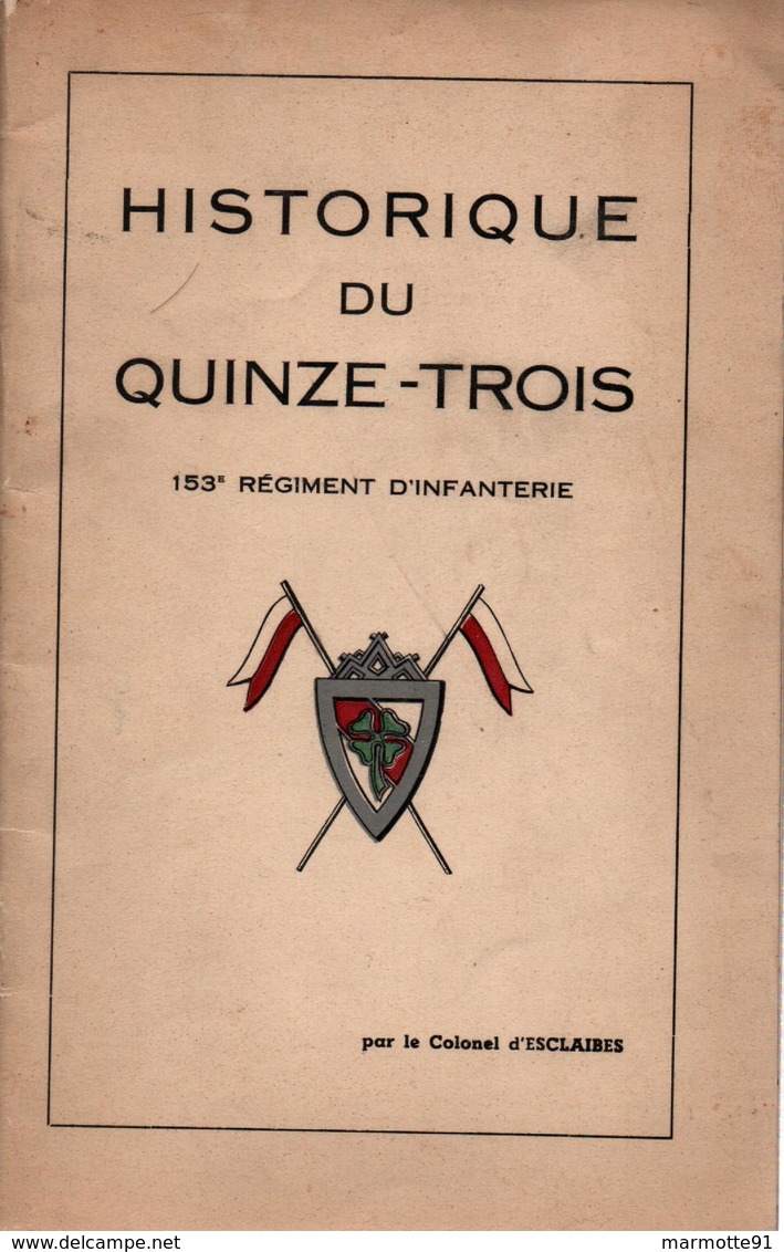 HISTORIQUE QUINZE-TROIS 153 RI INFANTERIE - Français