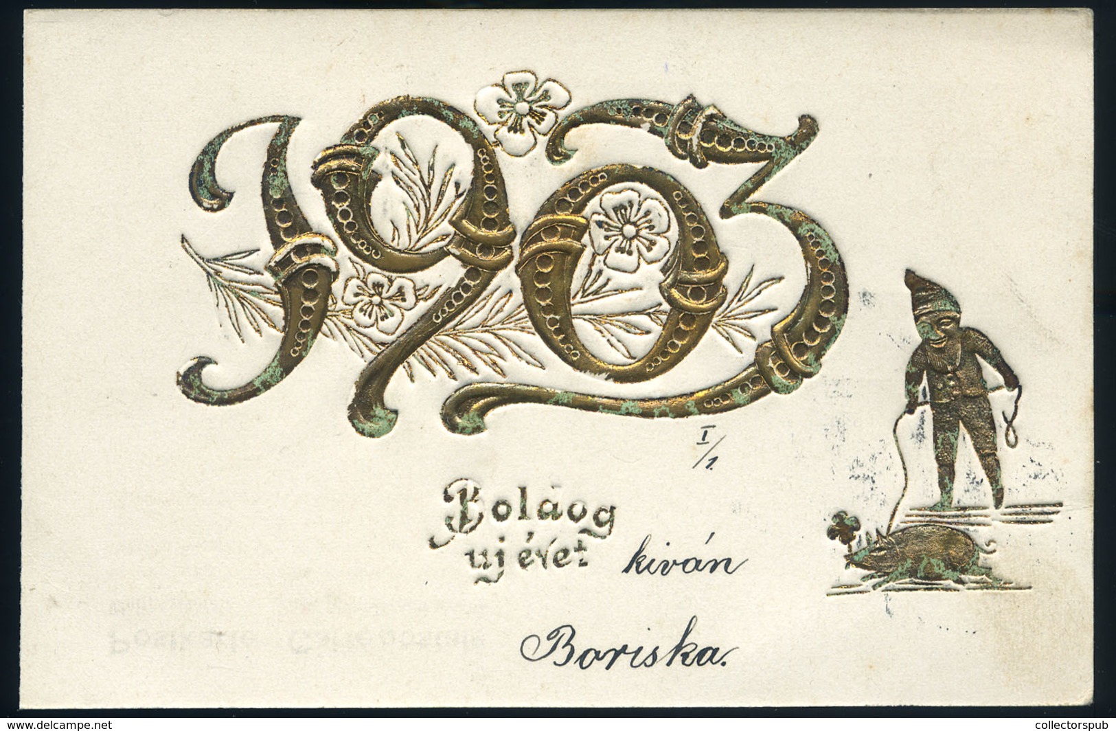 1903. Évszámos, Dombornyomású üdvözlő Képeslap  /  Embossed Greeting Vintage Pic. P.card - Gebraucht