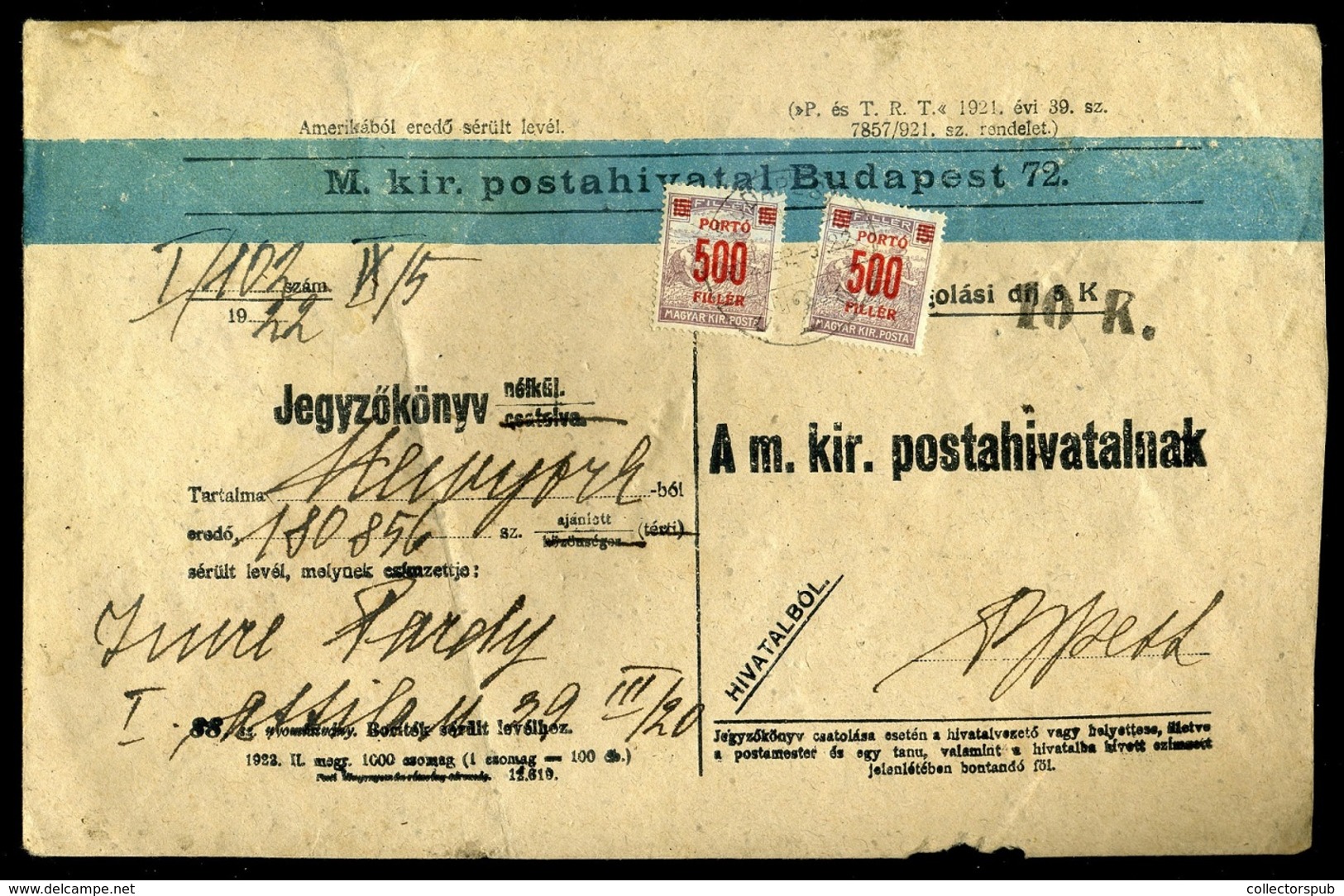 BUDAPEST 1922. Portóköteles Nyomtatvány New Yorkból érkezett Sérült Levélhez 2*500f Portózással! - Covers & Documents