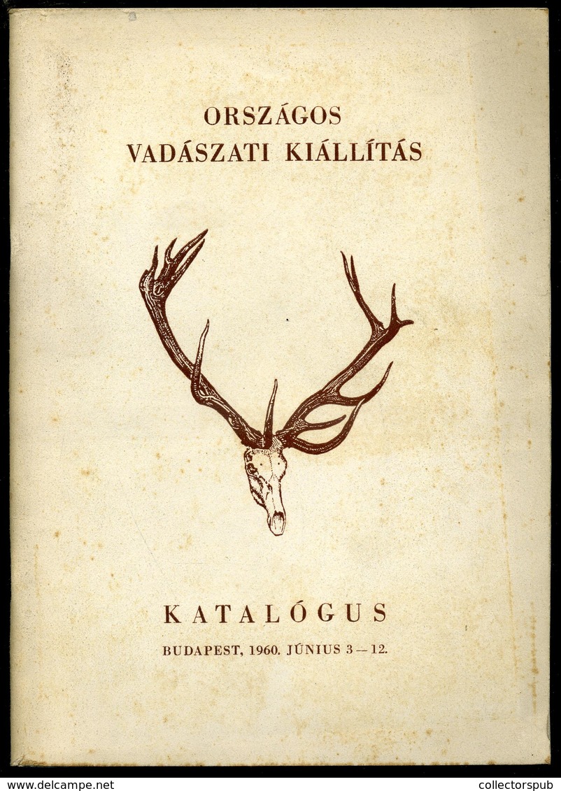 Országos Vadászati Kiállítás Katalógusa 1960. (trófeák)  54l - Non Classificati