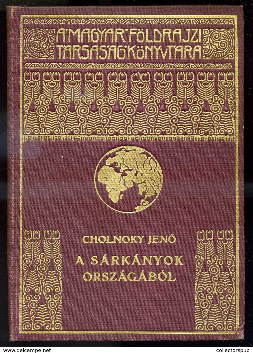 CHOLNOKY JENŐ 3db Könyve (4 Kötetben) Magyar Földrajzi Társaság Könyvtára - Non Classificati