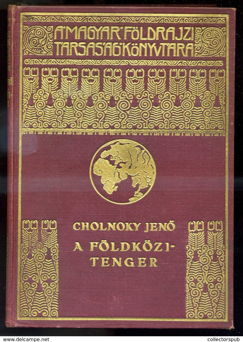 CHOLNOKY JENŐ 3db Könyve (4 Kötetben) Magyar Földrajzi Társaság Könyvtára - Non Classés