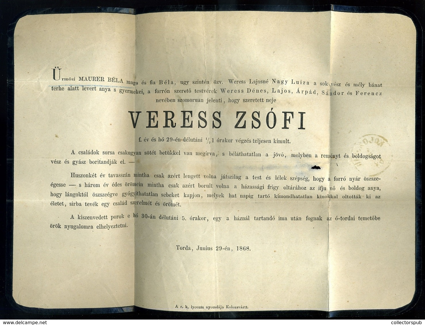 TORDA 1868. Veress Zsófi, 2Kr-ral Postázott Gyászjelentés Kolozsvárra Küldve. Szép Darab! - Usati