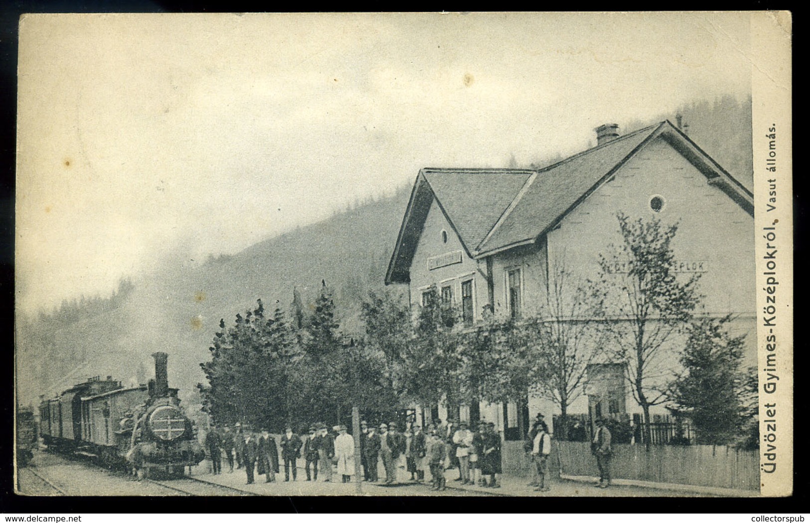 GYIMESKÖZÉPLOK 1913. Állomás,  Régi Képeslap  /  Station Vintage Pic. P.card - Hungary