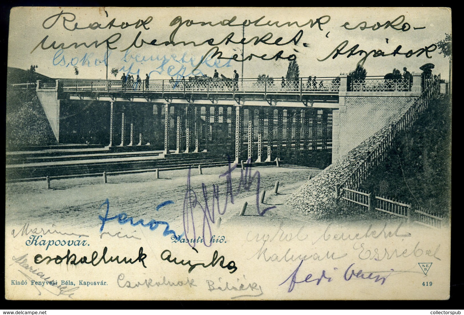 KAPOSVÁR 1902. Vasúti Híd, Régi Képeslap  /  Rail Bridge Vintage Pic. P.card - Ungheria