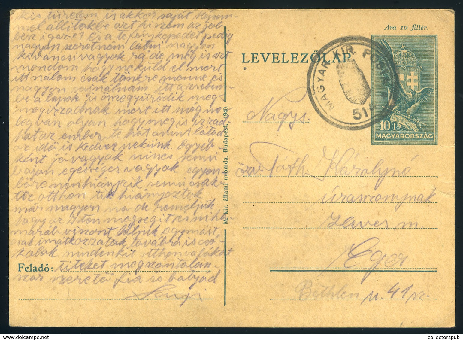 1940. Díjjegyes Levlap, Magyar Kir Posta 514 Bélyegzéssel  /  Stationery P.card Hun. Roy. Post 514 Pmk - Briefe U. Dokumente