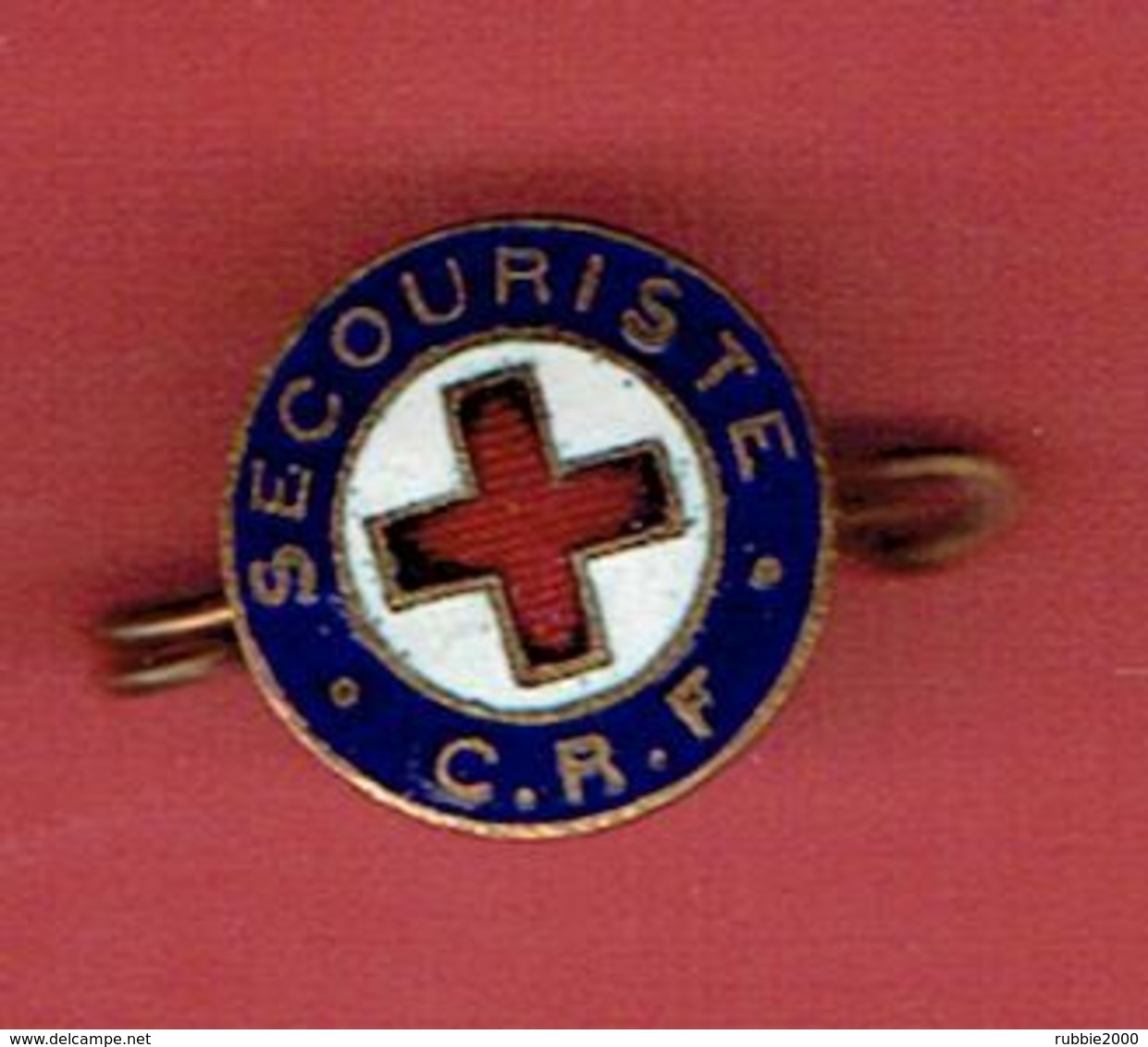 INSIGNE EMAILLE CROIX ROUGE FRANCAISE SECOURISTE - Medical Services