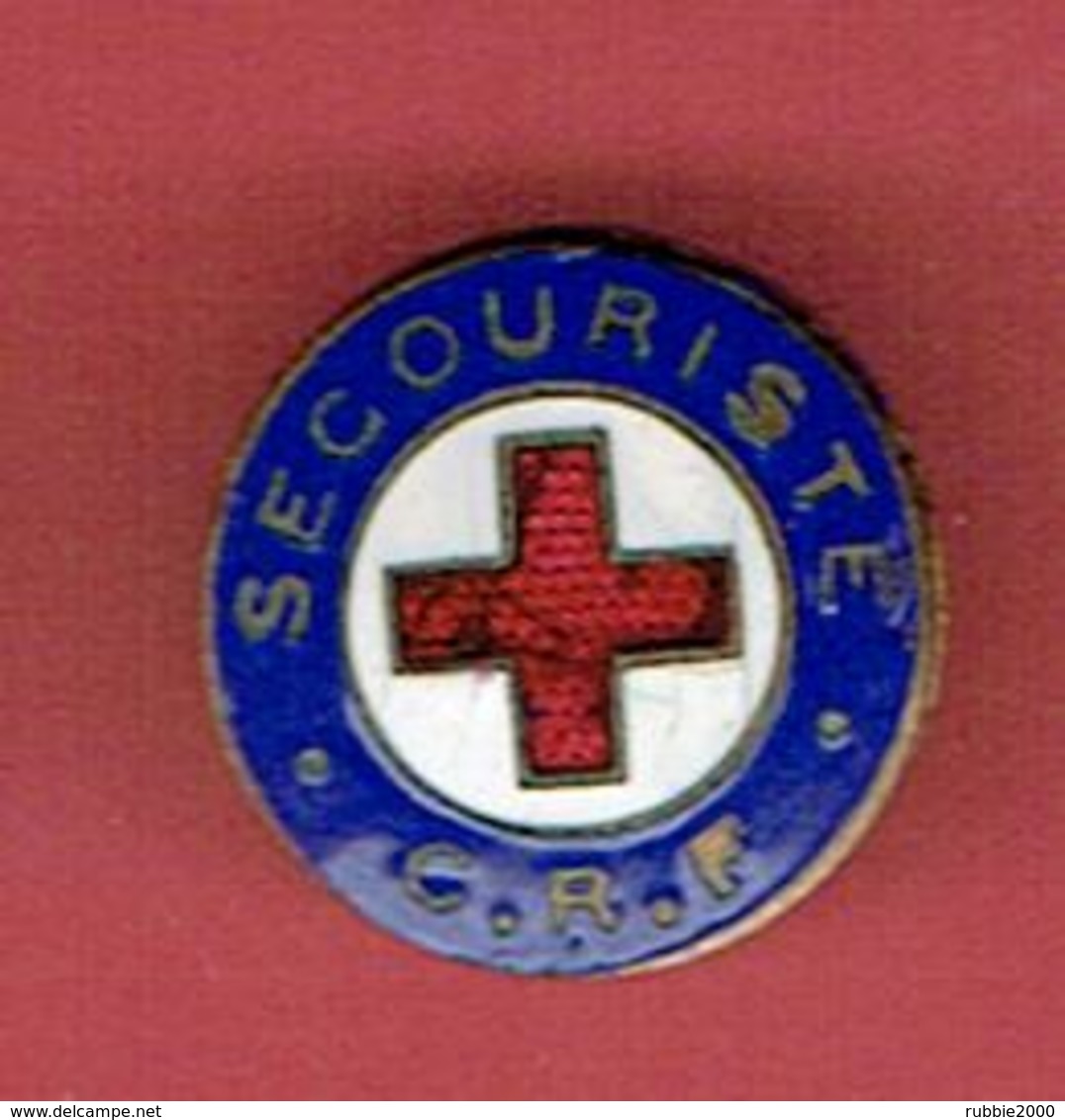 INSIGNE EMAILLE BOUTONNIERE CROIX ROUGE FRANCAISE SECOURISTE - Services Médicaux