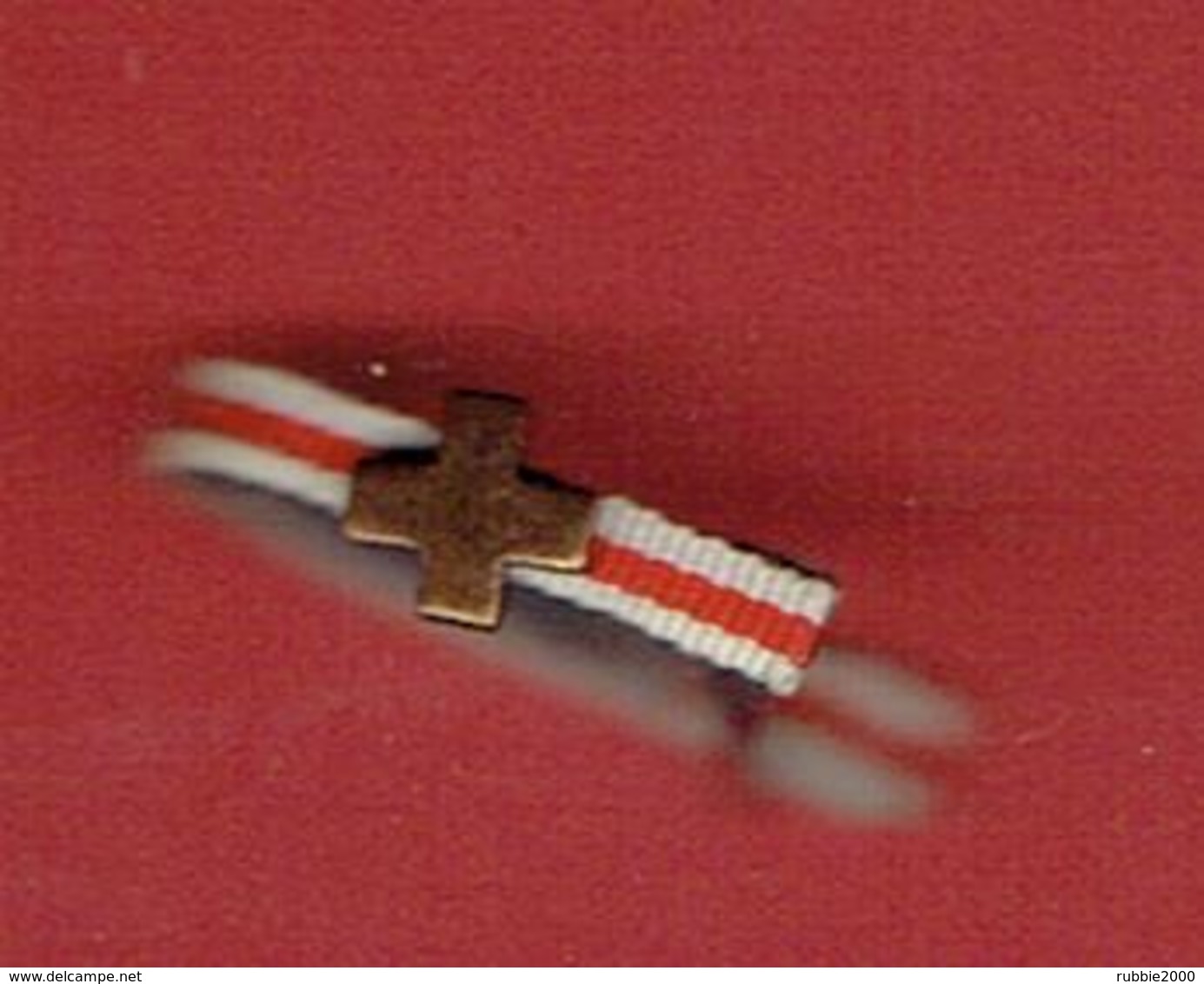 RAPPEL BOUTONNIERE DE LA MEDAILLE DE LA CROIX ROUGE FRANCAISE - Services Médicaux