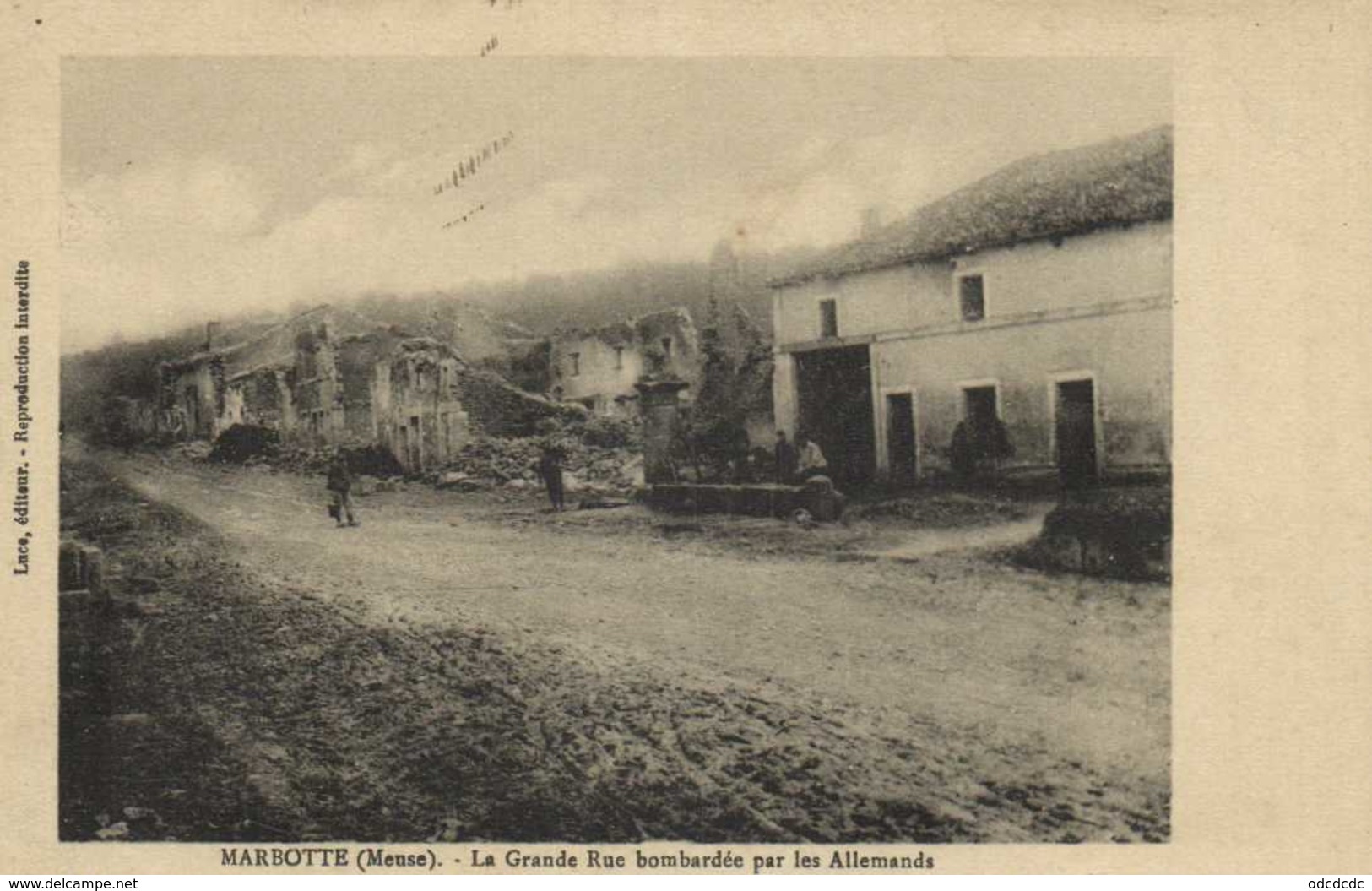 MARBOTTE (Meuse) La Grande Rue Bombardée Par Les Allemands RV - Autres & Non Classés