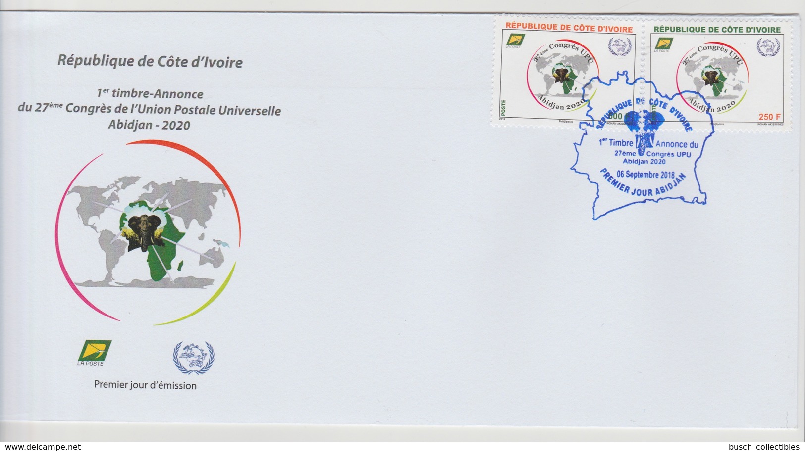 Côte D'Ivoire Ivory Coast 2018 FDC 27ème Congrès UPU Union Postale Universelle Map Abidjan 2020 Elephant Elefant 2 Val. - Poste