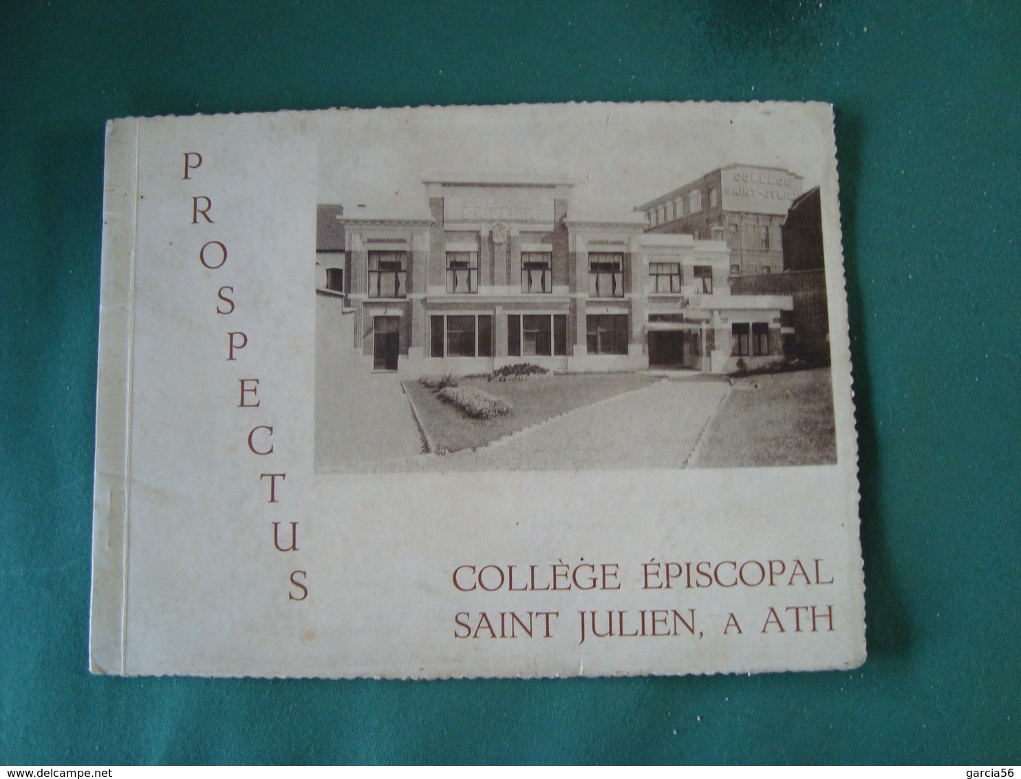 Prospectus Collège Episcopal Saint Julien à ATH (4 Scan) (voir Description Complète)(20,5 Cm/15,5 Cm) - Publicités