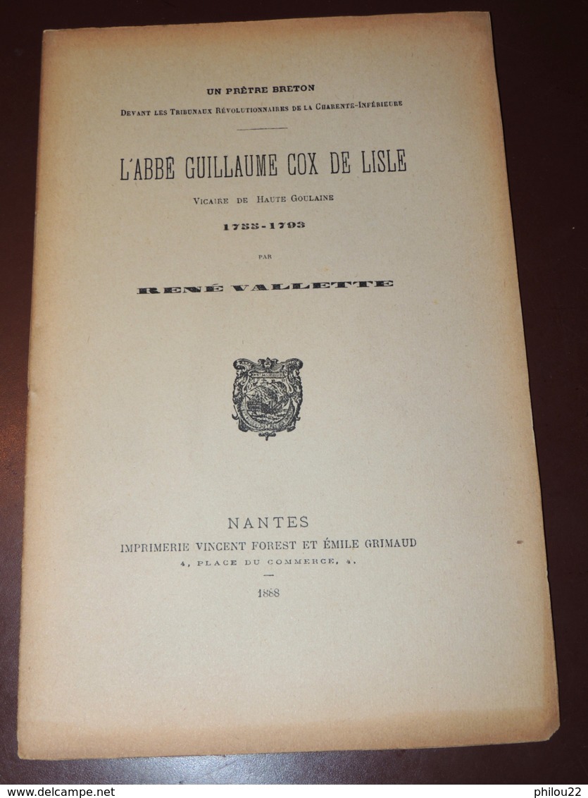 Tribunaux Révolutionnaires De La Charente-Inférieure Abbé Guillaume Cox De Lisle - Prêtre Breton - 1801-1900