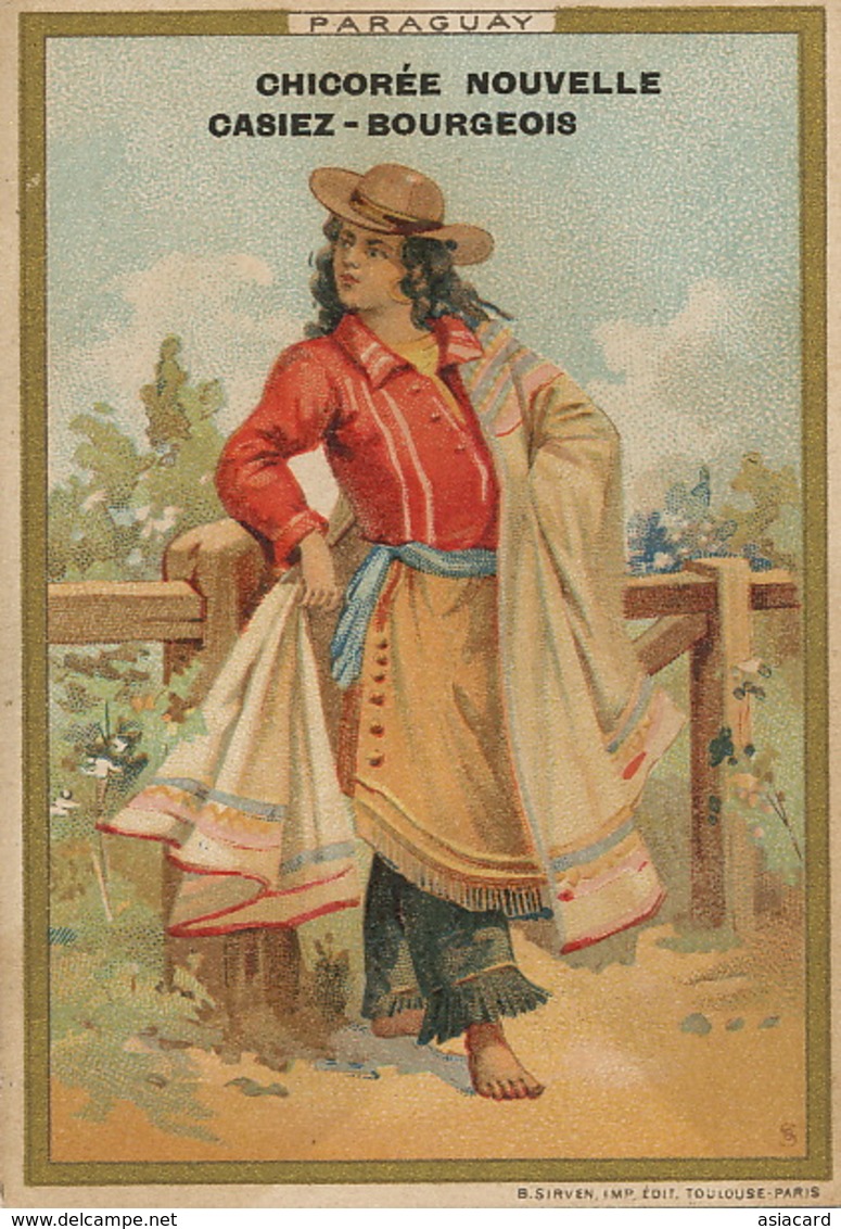 Paraguay Femme Gaucho   Advert Chicorée Casiez Bourgeois Cambrai Chromo 7 By 10,5 Cms - Paraguay