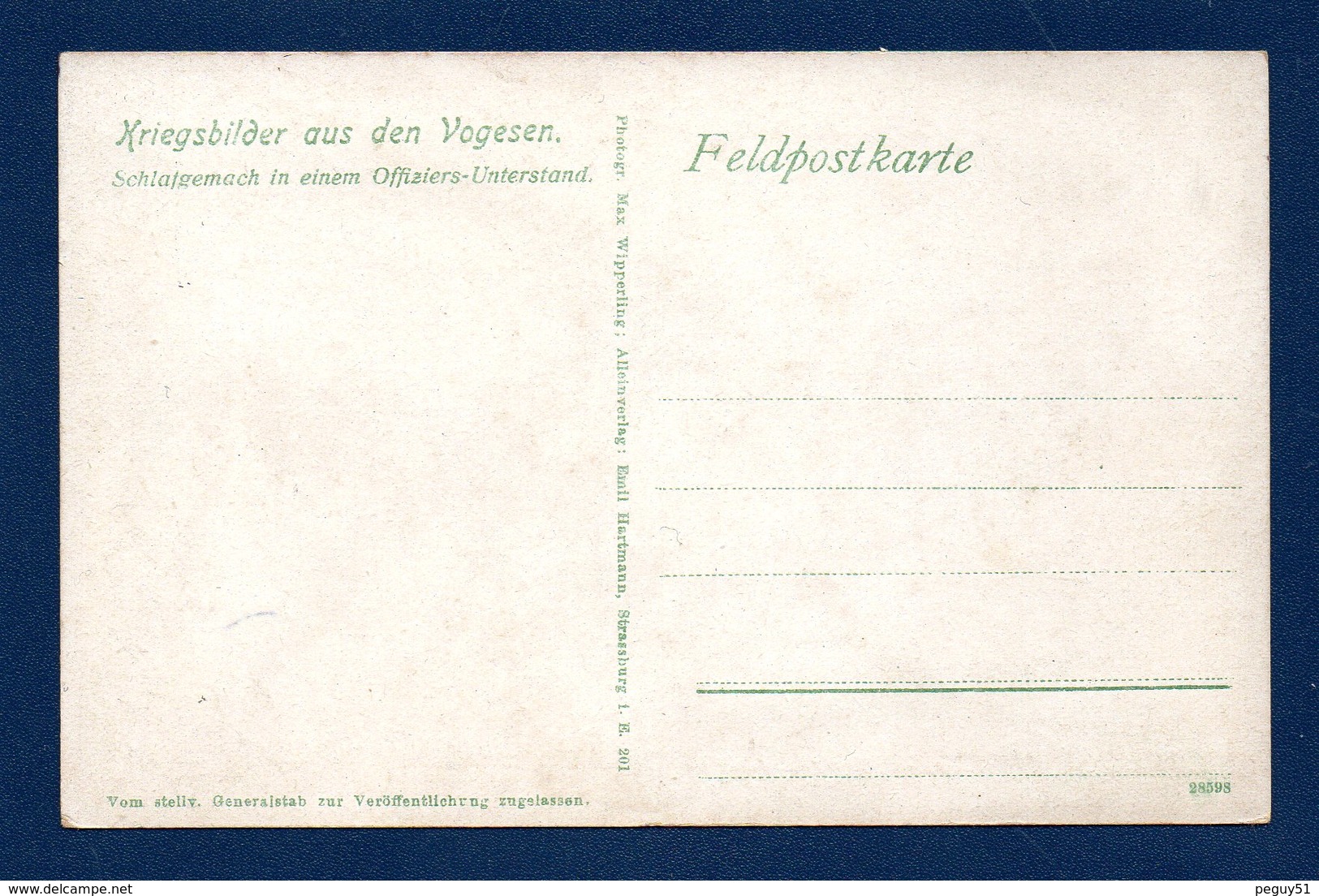 Feldpostkarte. Kriegsbilder Aus Den Vogesen. Schlafgemach In Einem Offiziers-Unterstand - Weltkrieg 1914-18