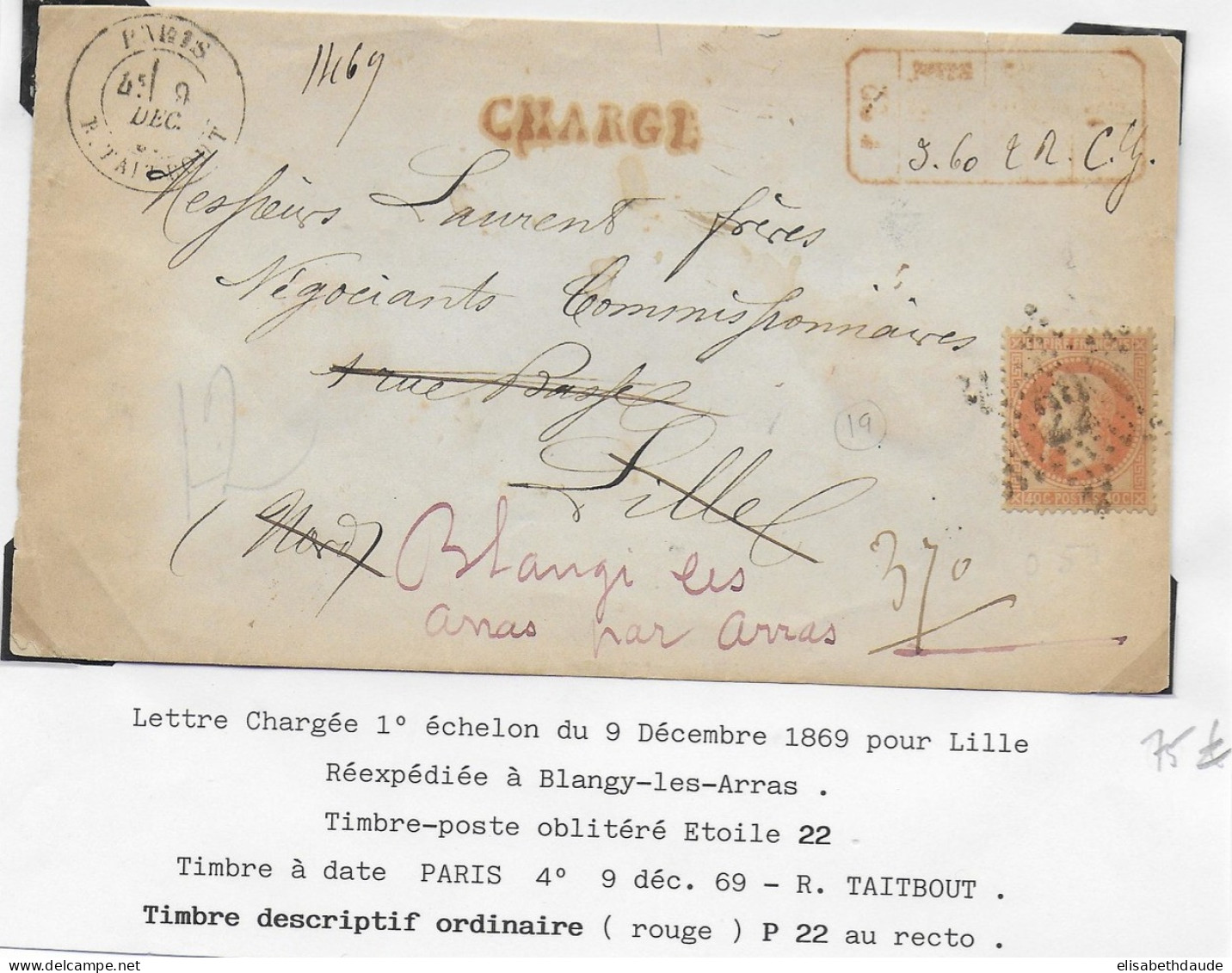 1869 - LETTRE CHARGEE Avec DESCRIPTIF COLLECTEUR Au RECTO De PARIS Avec ETOILE 22 => LILLE REEXPEDIEE à BLANGY Les ARRAS - 1863-1870 Napoléon III Lauré