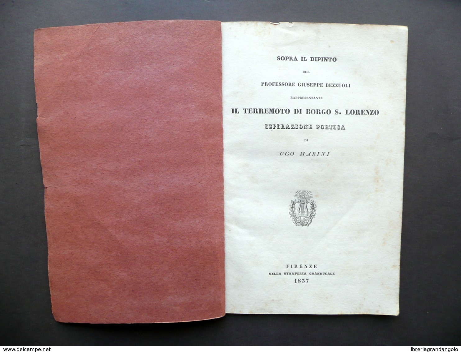 Sopra Il Dipinto Del Prof. Bezzuoli Terremoto Di Borgo S. Lorenzo Firenze 1837 - Non Classificati