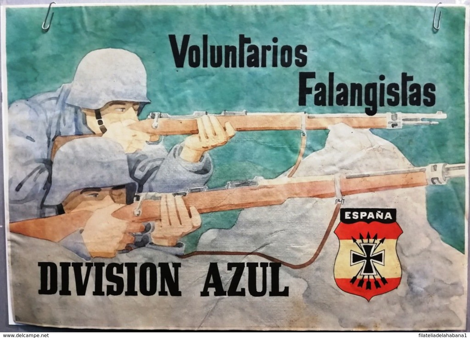 JK741 SPAIN ESPAÑA POSTER 42x29 Cm. WWII. DIVISION AZUL RUSSIA. SOLDADOS, SOLDIER. VOLUNTARIOS FALANGISTAS. - 1939-45