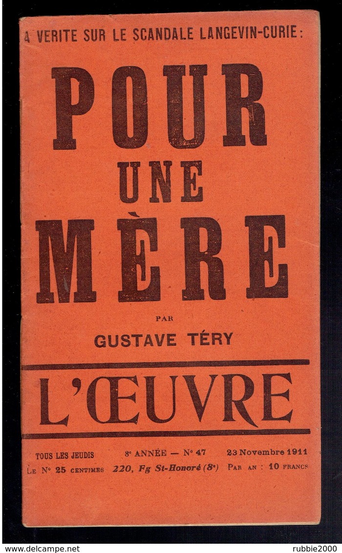 L OEUVRE 1911 POUR UNE MERE GUSTAVE TERY SCANDALE PAUL LANGEVIN MARIE CURIE REVUE SOCIALISTE ANTISEMITE JUDAICA - 1900 - 1949