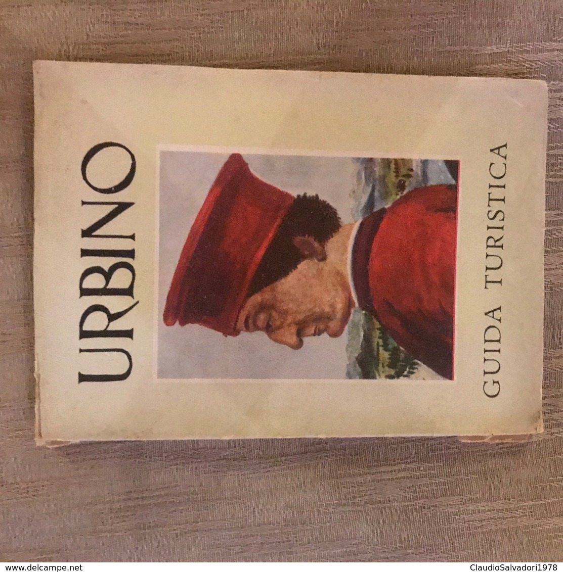 1959 Guida Turistica Di Urbino Alma Pigrucci Valentini - Turismo, Viajes