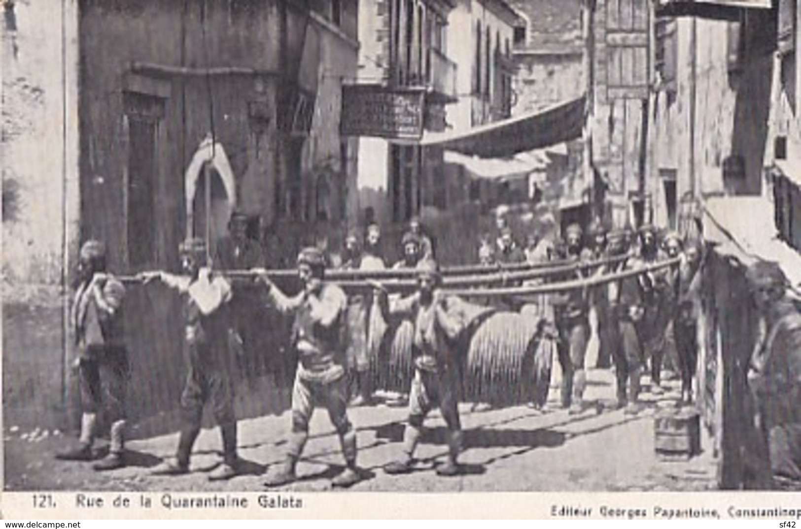 CONSTANTINOPLE          RUE DE LA QUARANTAINE GALATA.   TRANSPORT DU ROULEAU DE CORDE - Turquie