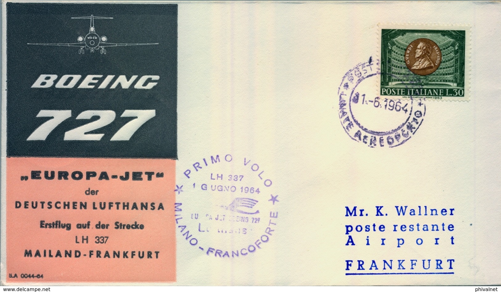 1964 ITALIA   , PRIMER VUELO / FIRST FLIGHT , LUFTHANSA , MILANO - FRANKFURT - 1961-70: Marcofilia
